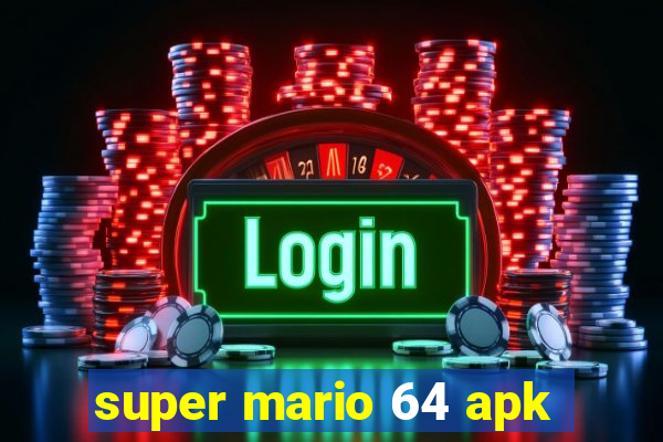 super mario 64 apk